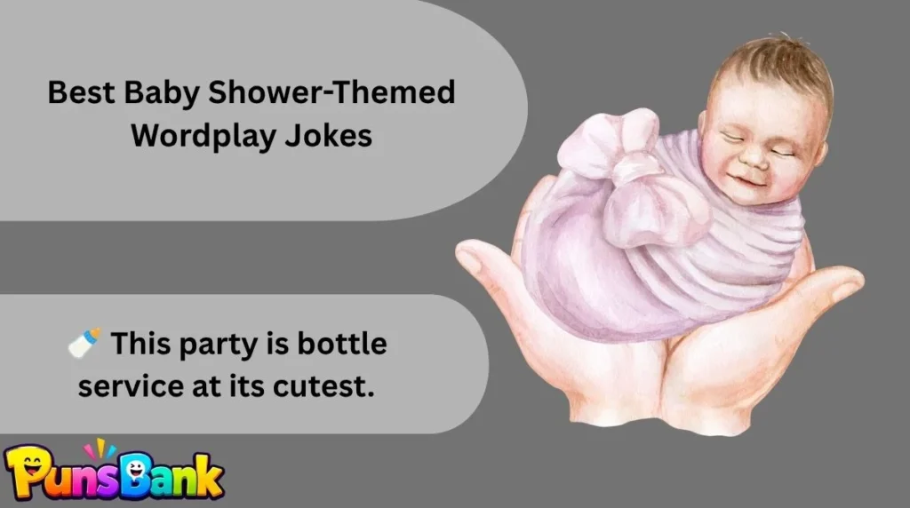 Best Baby Shower-Themed Wordplay Jokes