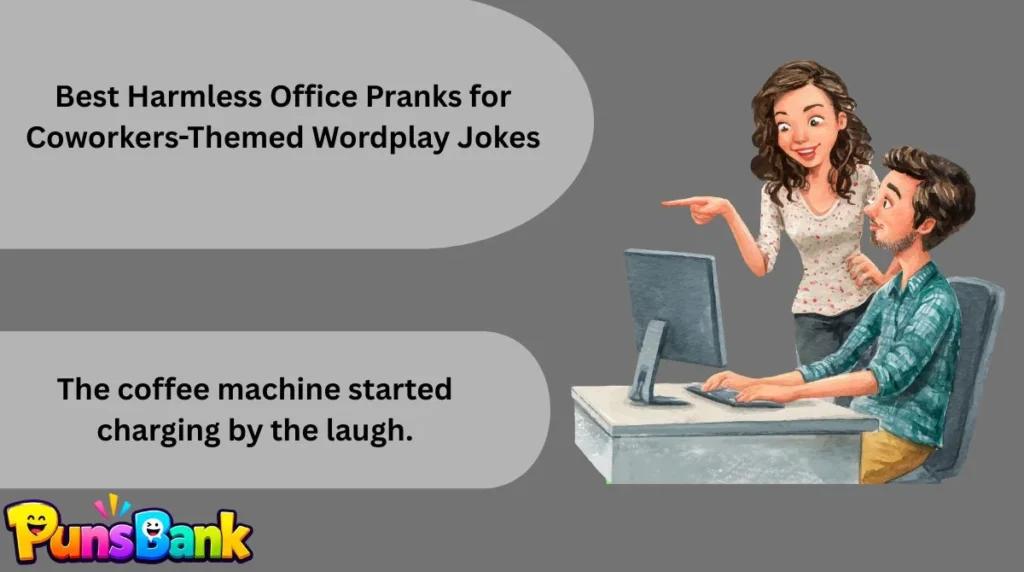 Best Harmless Office Pranks for Coworkers-Themed Wordplay Jokes