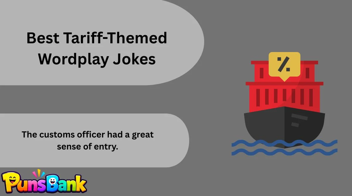 best-tariff-themed-wordplay-jokes
