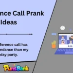 Conference Call Prank Ideas