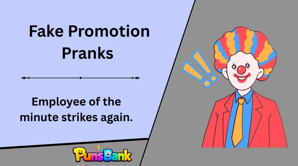 Fake Promotion Pranks