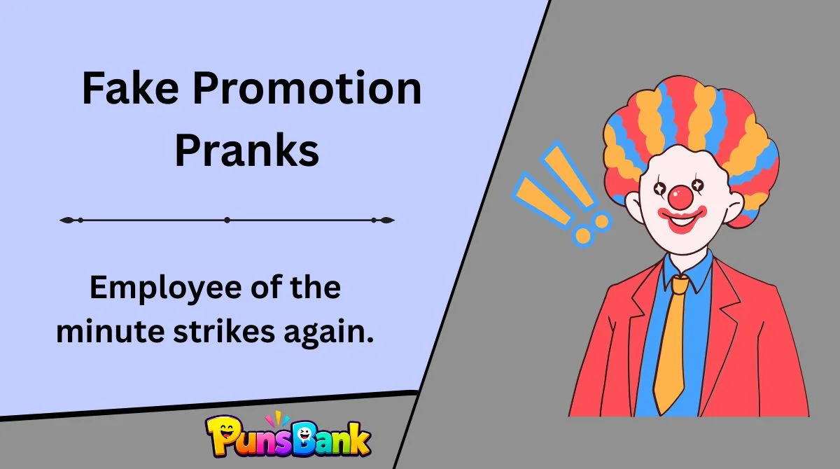 Fake Promotion Pranks