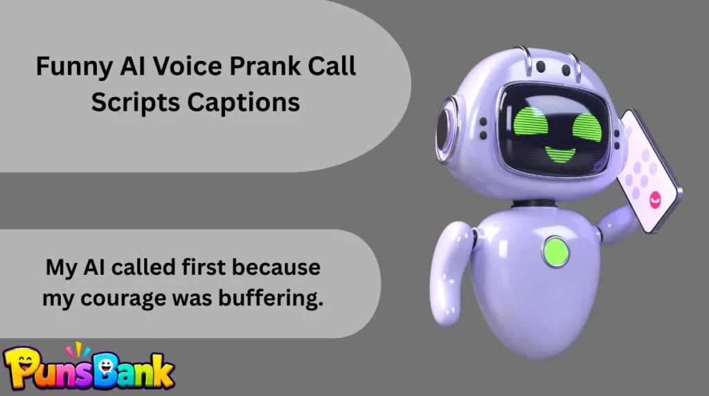 Funny AI Voice Prank Call Scripts Captions