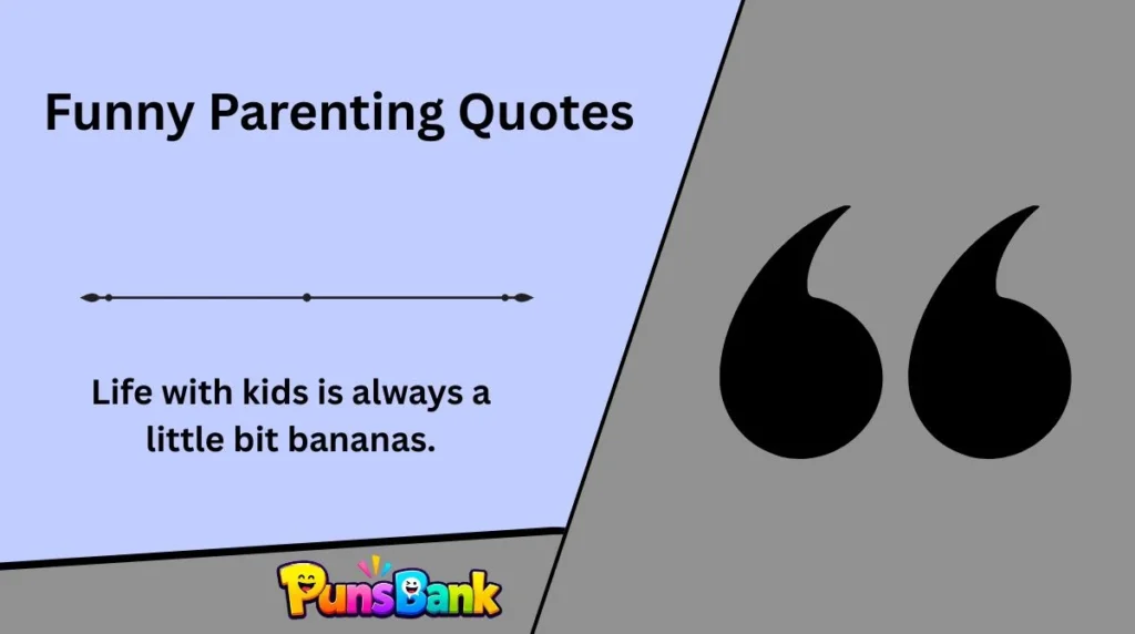 Funny Parenting Quotes