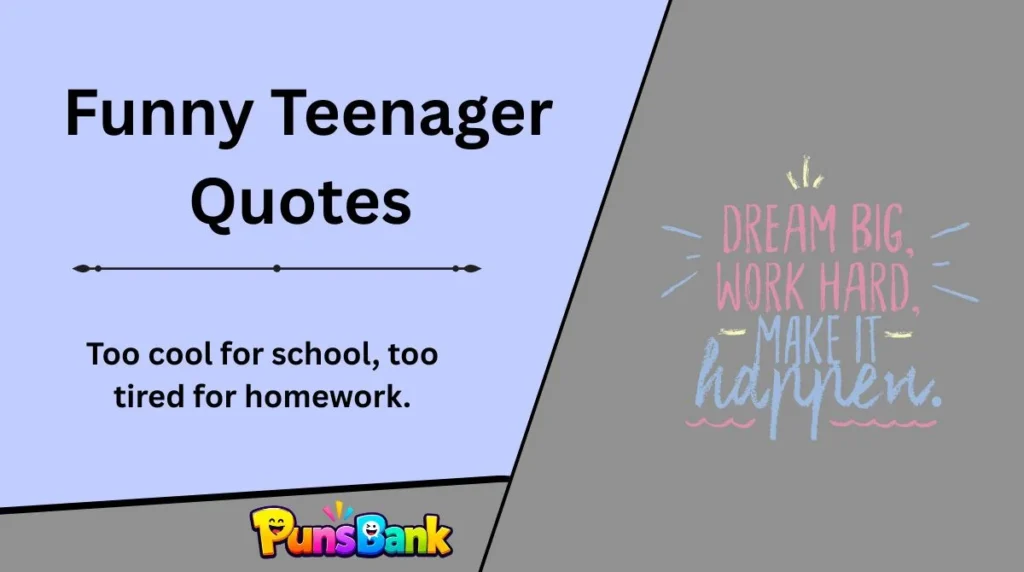 Funny Teenager Quotes