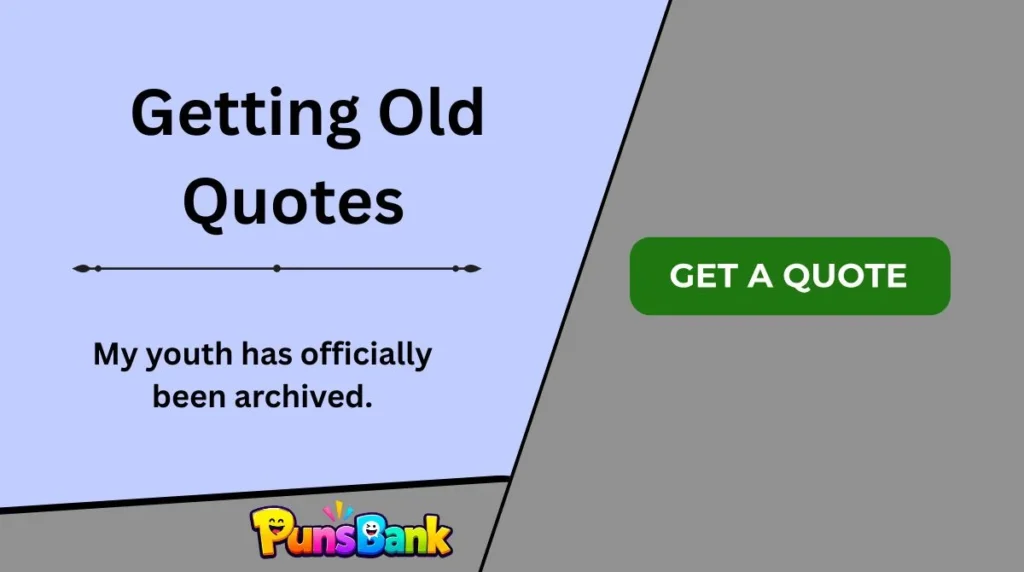 Getting Old Quotes