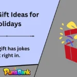 Prank Gift Ideas for Holidays