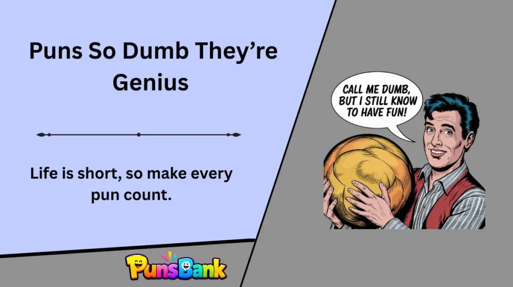 puns-so-dumb-theyre-genius