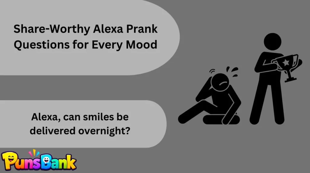 Share-Worthy Alexa Prank Questions for Every Mood