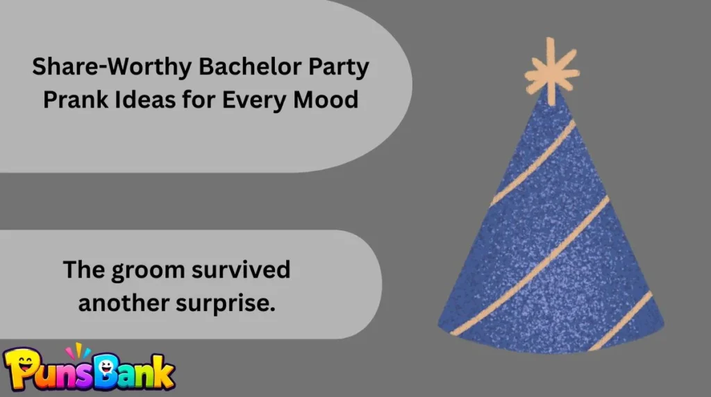 Share-Worthy Bachelor Party Prank Ideas for Every Mood