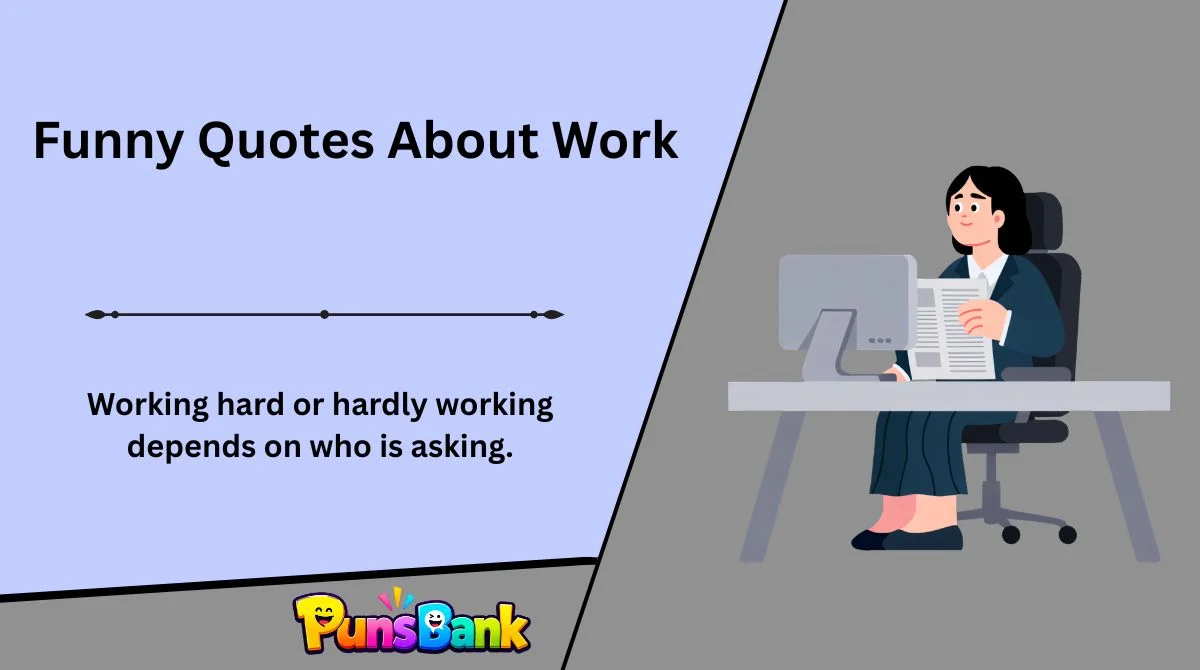 Funny Quotes About Work