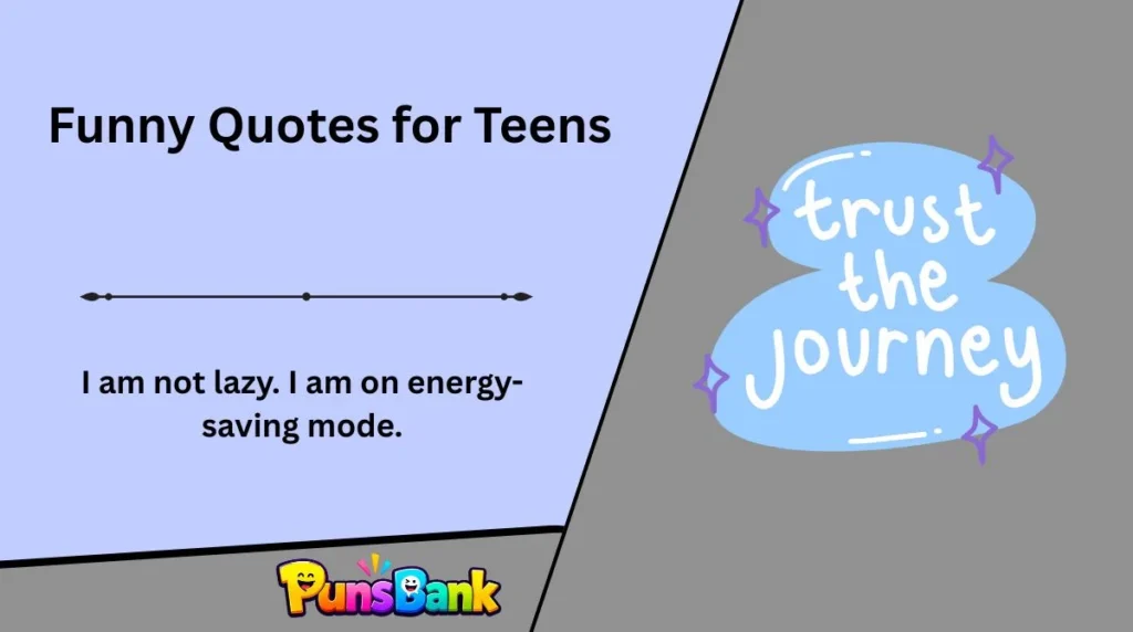 Funny Quotes for Teens