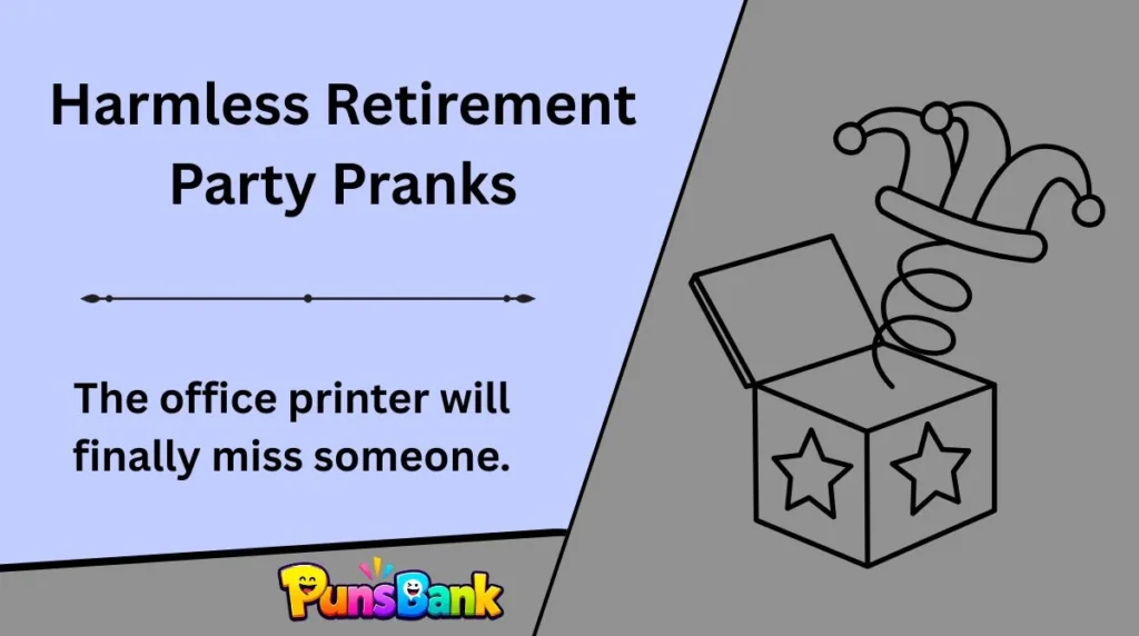 Harmless Retirement Party Pranks