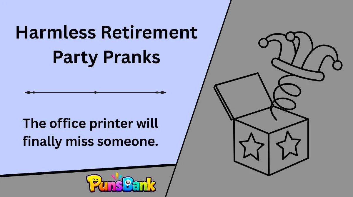 Harmless Retirement Party Pranks