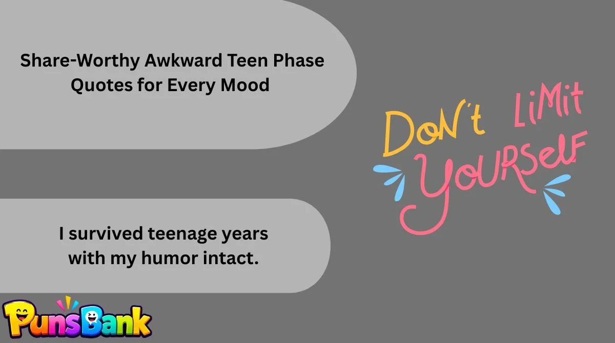  Share-Worthy Awkward Teen Phase Quotes for Every Mood