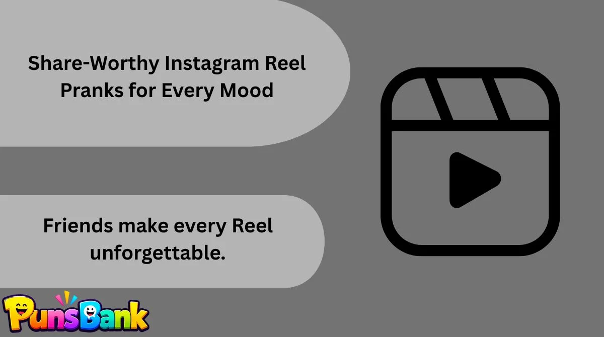 Share-Worthy Instagram Reel Pranks for Every Mood